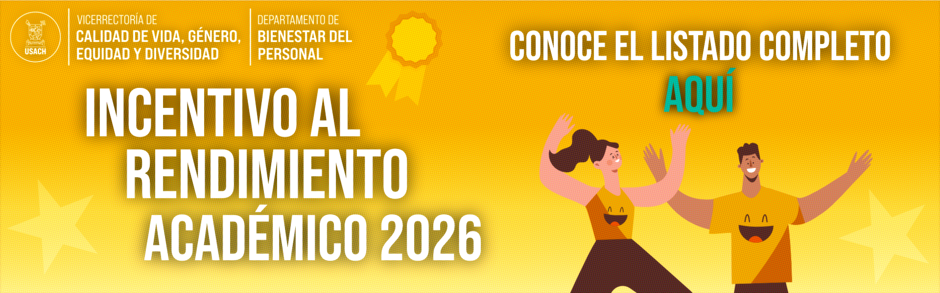 Fondo amarillo con dos personas alegres y una medalla con un texto que dice Incentivo al Rendimiento Académico 2026