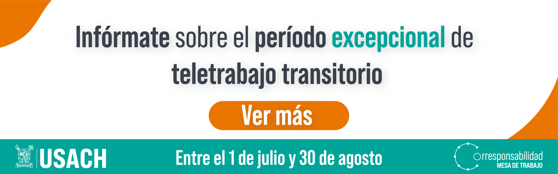 Banner blanco con letras negras que informa sobre teletrabajo transitorio